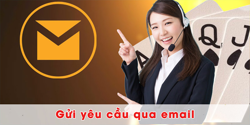 Gửi yêu cầu qua email